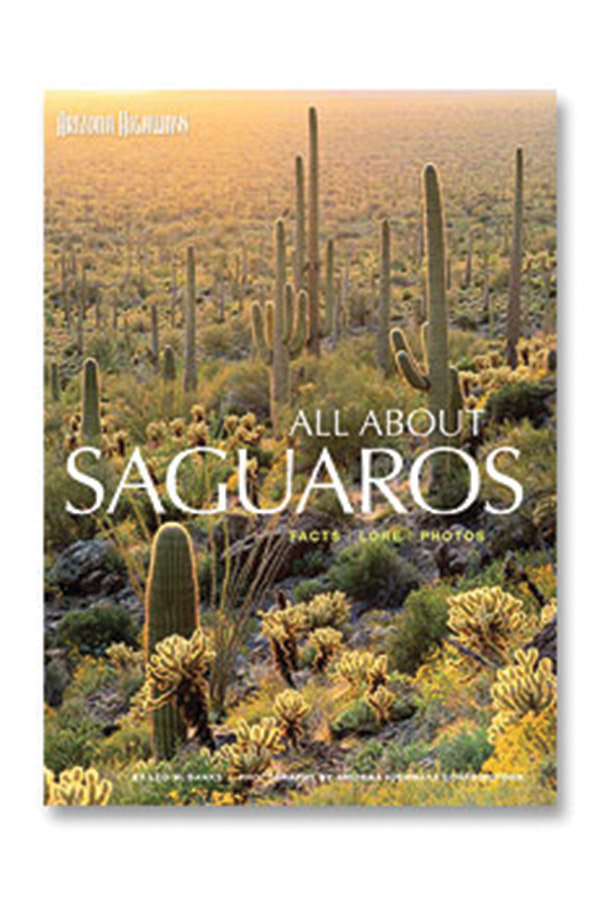 All About Saguaros