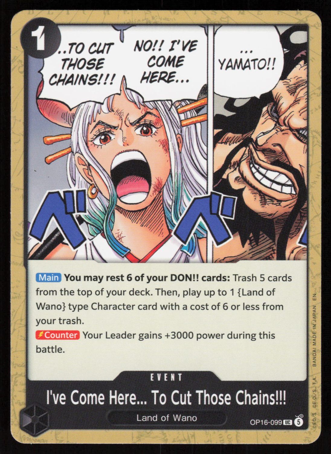 I've Come Here... To Cut Those Chains!!! UC The Time of Battle OP16-099 NM