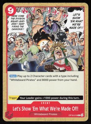 Let's Show 'Em What We're Made Of!! C The Time of Battle OP16-019 NM