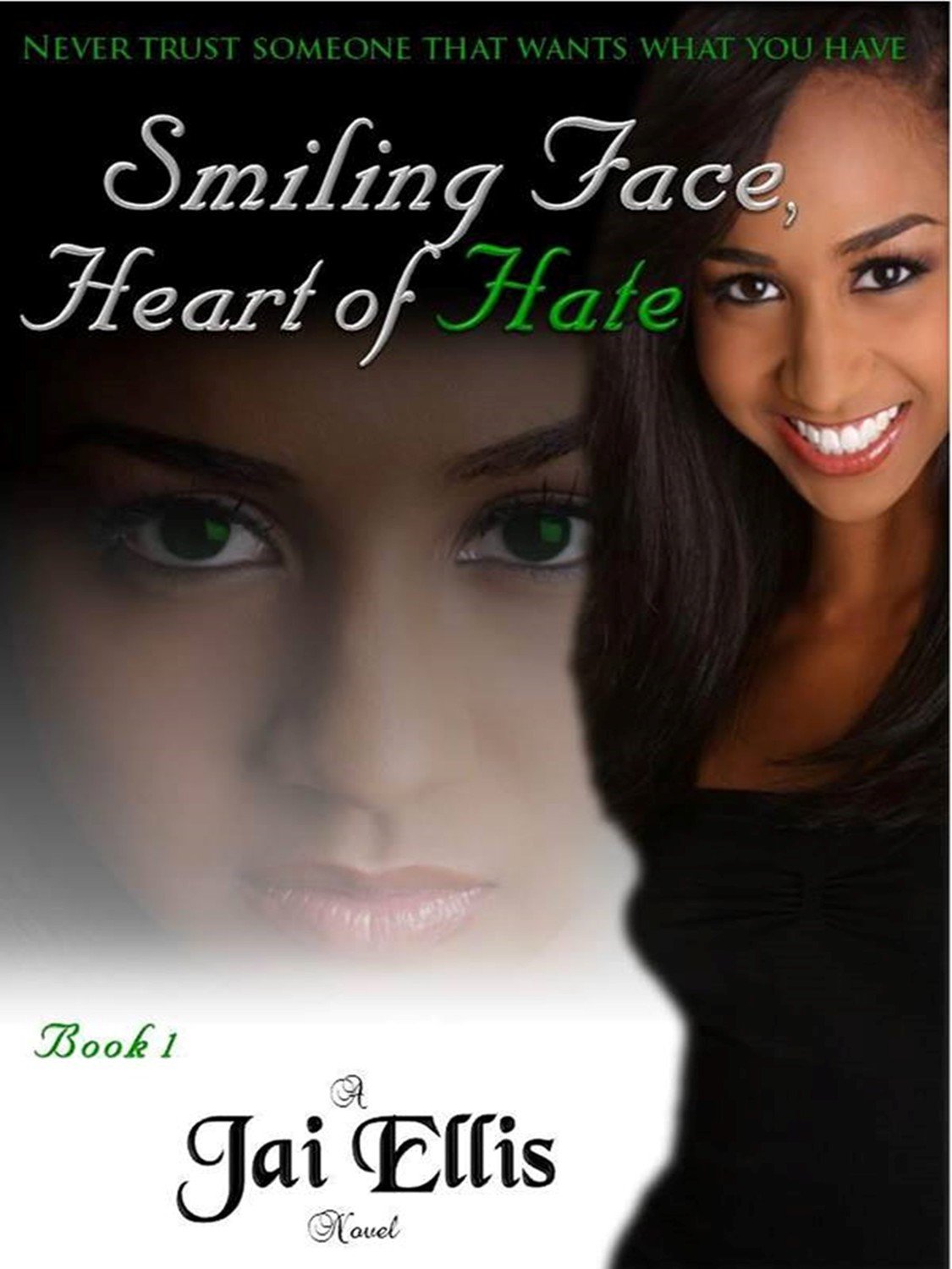 Smiling Face, Heart of Hate-FOR KINDLE ONLY