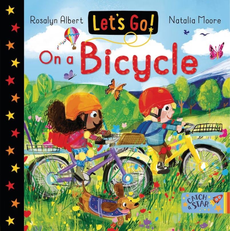 Let's Go On a Bicycle, by Rosalyn Albert, illus. by Natalia Moore
