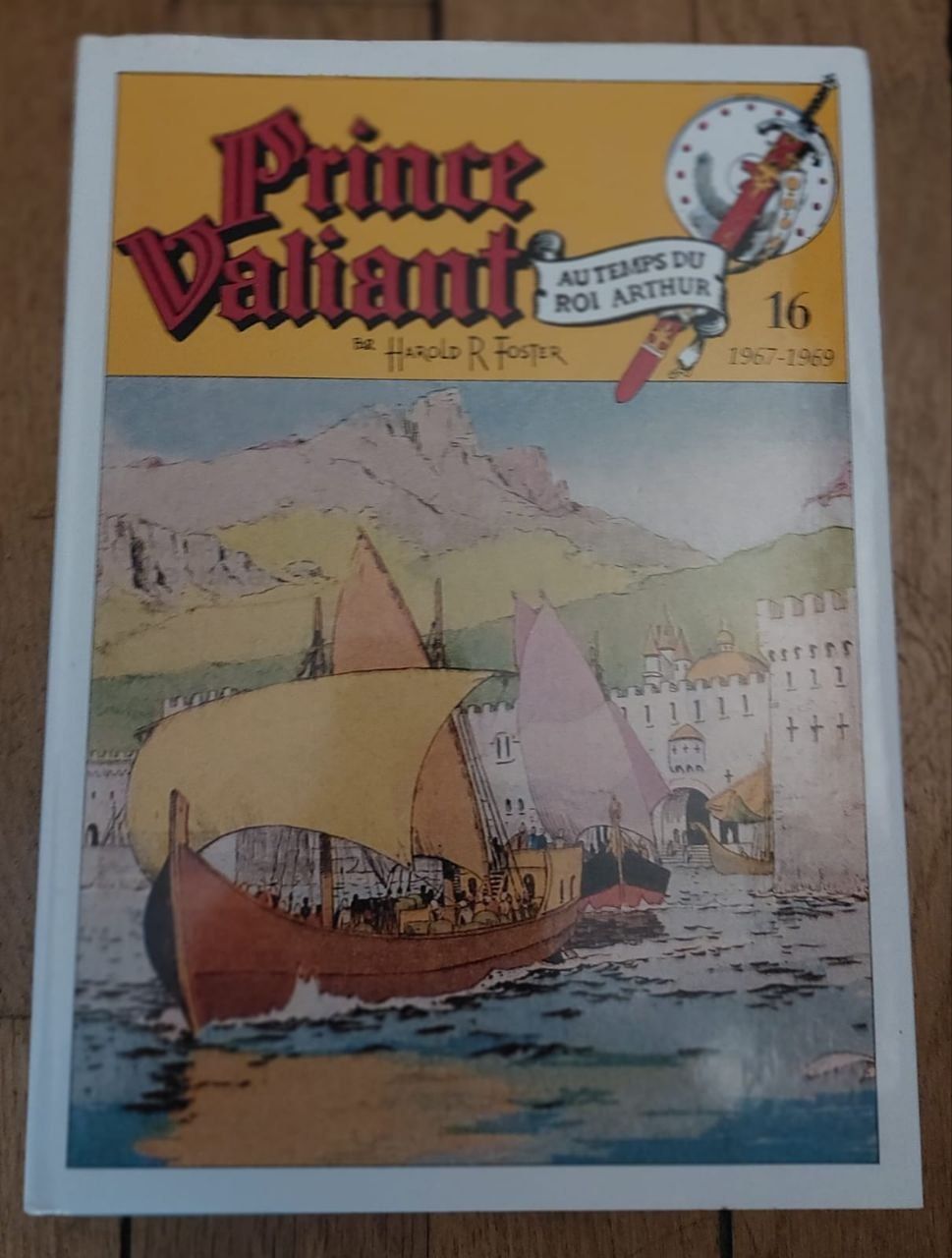 PRINCE VALIANT Tome 16 : les iles Brumeuses 1967-1969