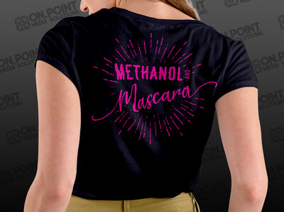 Methanol And Mascara Ladies Tee