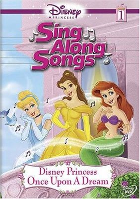 Disney Princess Sing Along Songs - Vol. 1, DVD