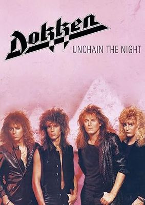Dokken: Unchain the Night, DVD