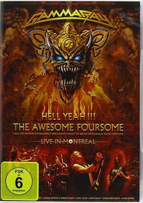 Gamma Ray - Hell Yeah!!! The Awesome Foursome Live In Montreal, DVD