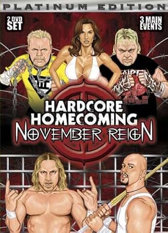 Hardcore Homecoming November Reign, DVD