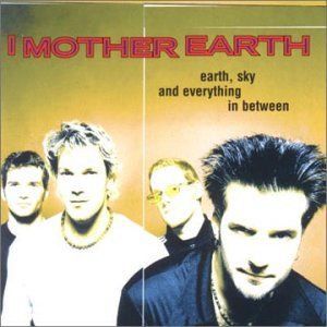 I Mother Earth – Earth, Sky And Everything In Between, CD