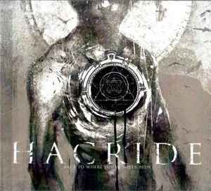 Hacride - Back To Where You've Never Been, CD