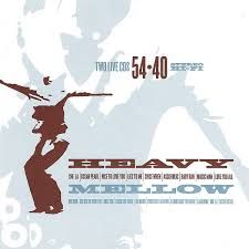 54 40 - Heavy Mellow 2, CD