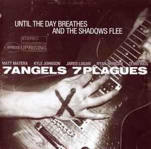 7 Angels 7 Plagues – Until The Day Breathes And The Shadows Flee, CD