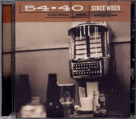 54-40 - Since When, CD