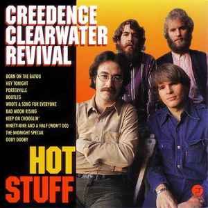 Creedence Clearwater Revival – Hot Stuff, CD