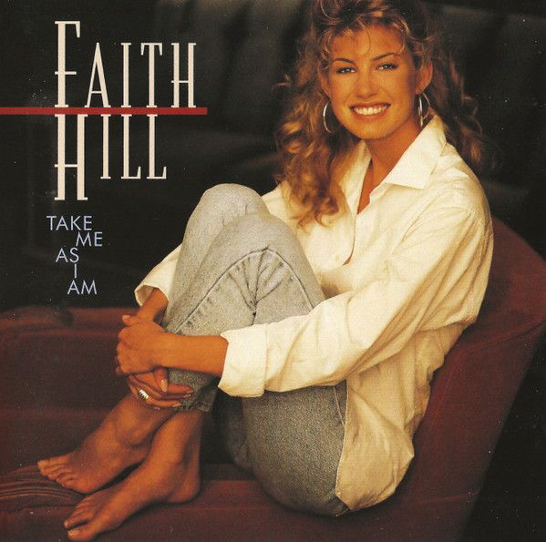 Faith Hill – Take Me As I Am, CD