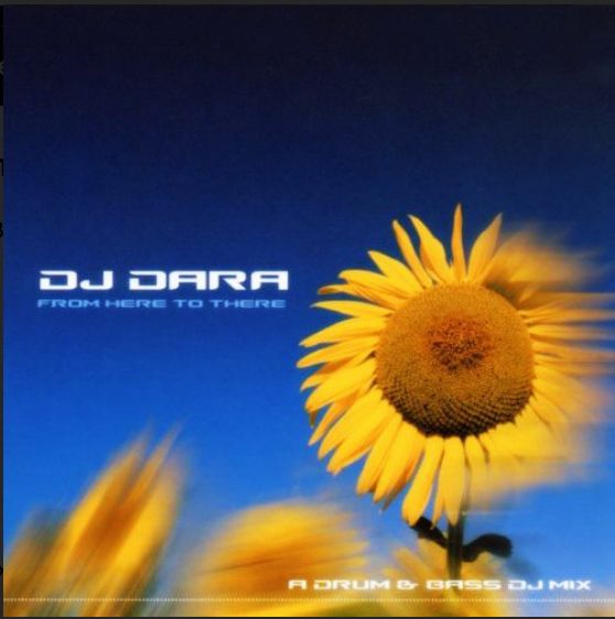 DJ Dara – From Here To There (A Drum &amp; Bass DJ Mix), CD