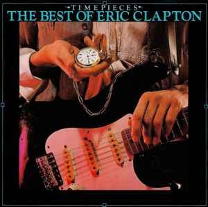 Eric Clapton - TIme Pieces: The Best Of Eric Clapton, CD