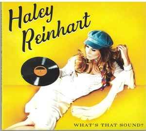 Haley Reinhart – What's That Sound?, CD