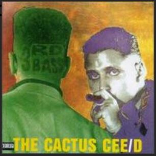 3rd Bass – The Cactus Cee/D (The Cactus Album), CD