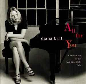 Diana Krall – All For You (A Dedication To The Nat King Cole Trio), CD