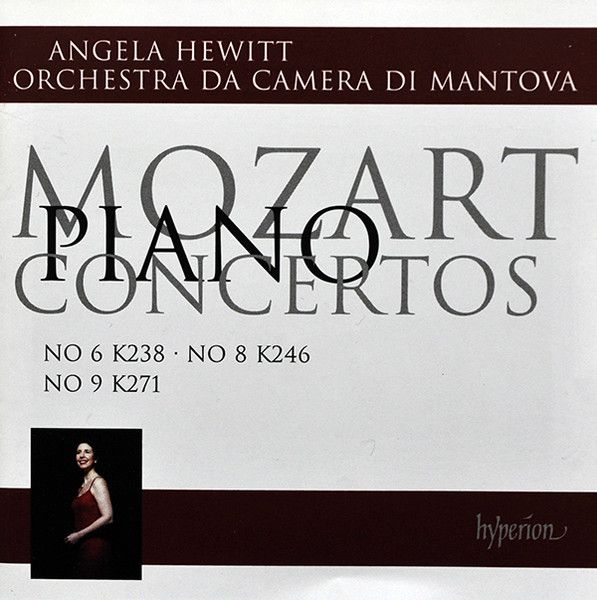 Mozart, Angela Hewitt, Orchestra Da Camera Di Mantova – Piano Concertos Nos 6, 8, &amp; 9, CD