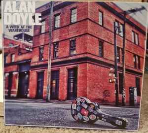 Alan Doyle – A Week At The Warehouse, CD
