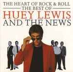 Huey Lewis And The News - The Heart Of Rock &amp; Roll (The Best Of Huey Lewis And The News), CD