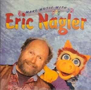 Eric Nagler – Make Music With Eric Nagler, CD