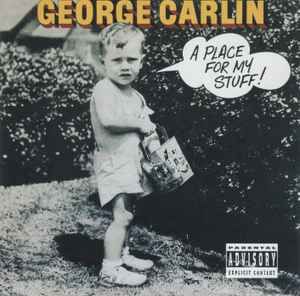 George Carlin – A Place For My Stuff!, CD