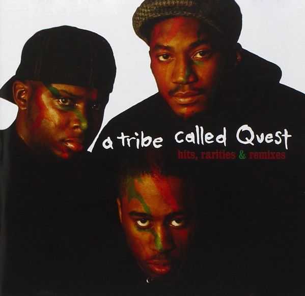 A Tribe Called Quest – Hits, Rarities, &amp; Remixes (No Back Cover), CD