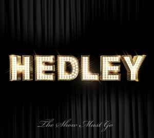 Hedley The Show Must Go, CD