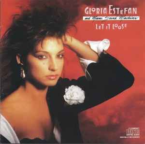 Gloria Estefan And Miami Sound Machine – Let It Loose, CD