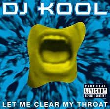 DJ Kool - Let Me Clear My Throat, CD