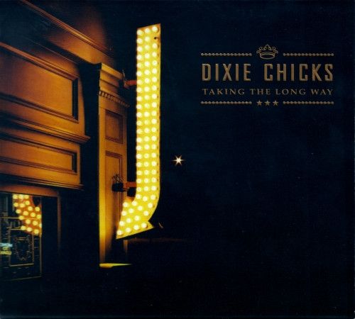 Dixie Chicks - Taking The Long Way, CD/DVD