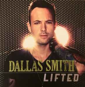 Dallas Smith – Lifted, CD