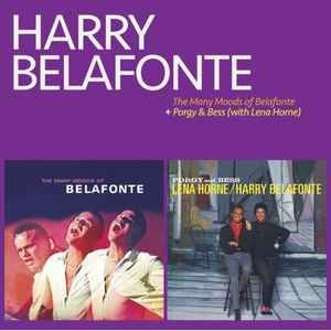 Harry Belafonte – The Many Moods Of Belafonte + Porgy &amp; Bess (With Lena Horne), CD