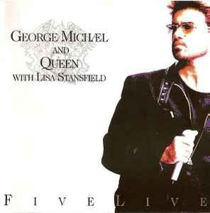 George Michael And Queen With Lisa Stansfield Five Live, CD