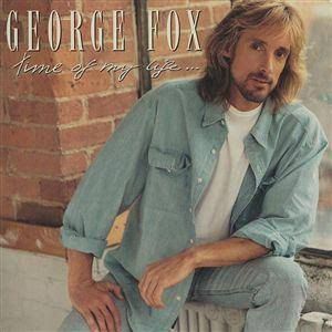 George Fox - Time Of My Life, CD