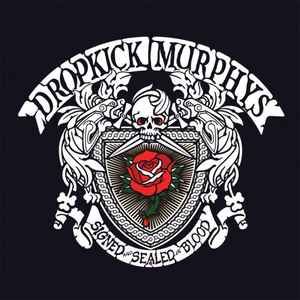 Dropkick Murphys – Signed And Sealed In Blood, CD