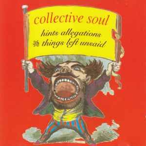 Collective Soul - Hints Allegations &amp; Things Left Unsaid, CD