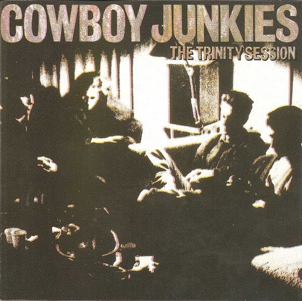 Cowboy Junkies – The Trinity Session, CD