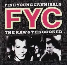 Fine Young Cannibals - The Raw &amp; The Cooked, CD