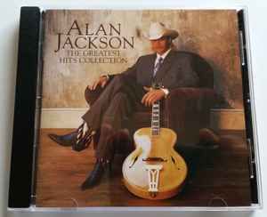 Alan Jackson - The Greatest Hits Collection, CD