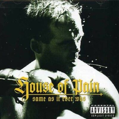 House Of Pain - Same As It Ever Was, CD