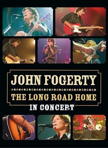 John Fogerty, The Long Road Home In Concert