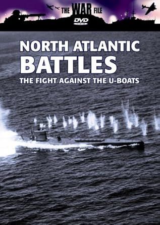 North Atlantic Battles - The Fight Against The U-Boats, DVD
