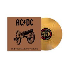 AC/DC - For Those About To Rock (50th Anniversary Gold Edition), Vinyl (NEW)