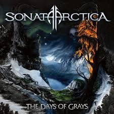Sonata Arctica-The Days of Grays 2LP, Vinyl (NEW)