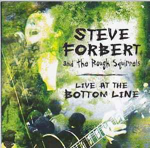 Steve Forbert And the Rough Squirrels - Live At The Bottom Line BF (RSD 2022), Vinyl (NEW)