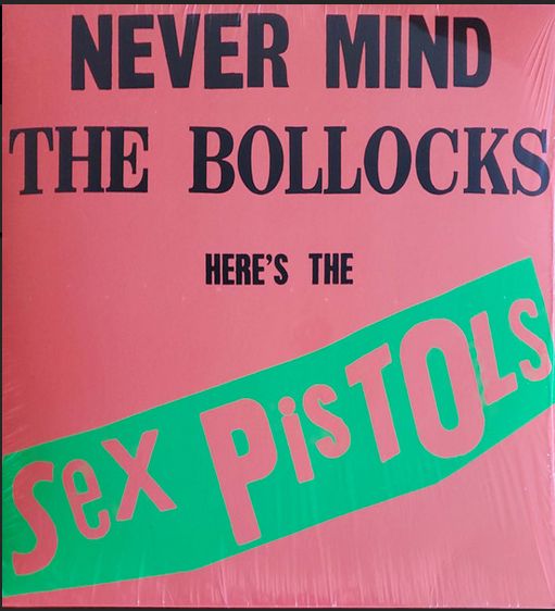 Sex Pistols - Never Mind The Bollocks: Here's The Sex Pistols, Vinyl (NEW)