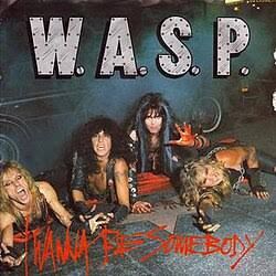 WASP - I Wanna Be Somebody Single (12", Picture Disc), Vinyl (NEW)